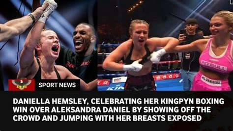 daniella hemsley of leaked|Boxing: Daniella Hemsley flashes crowd after Kingpyn Boxing